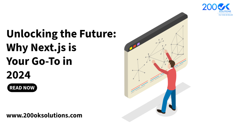 Unlocking the Future: Why Next.js is Your Go-To in 2024