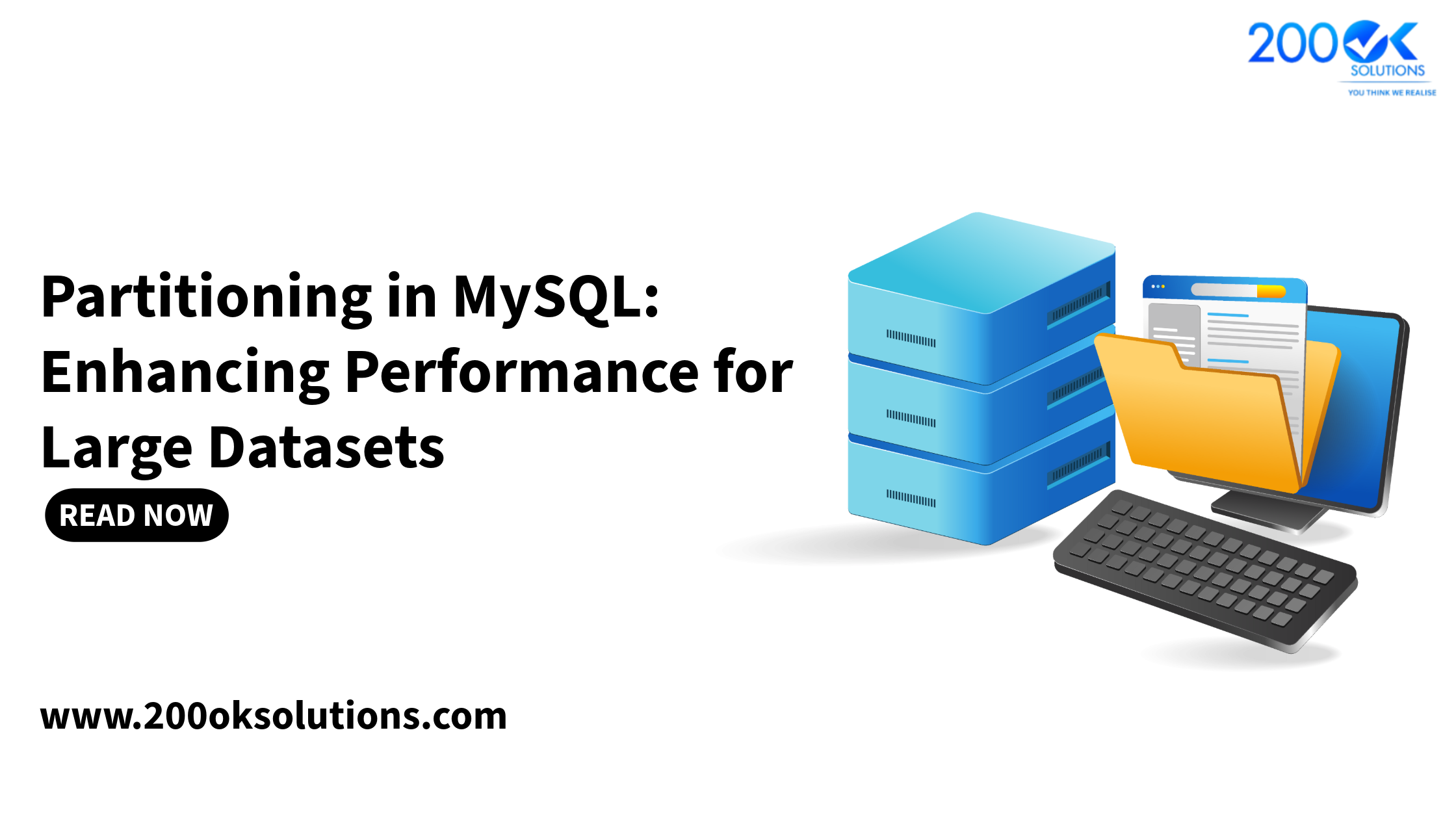 MySQL partitioning for large datasets and database performance optimization | 200OK Solutions