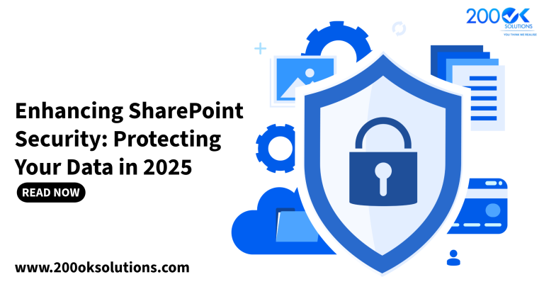Enhancing SharePoint Security: Protecting Your Data in 2025