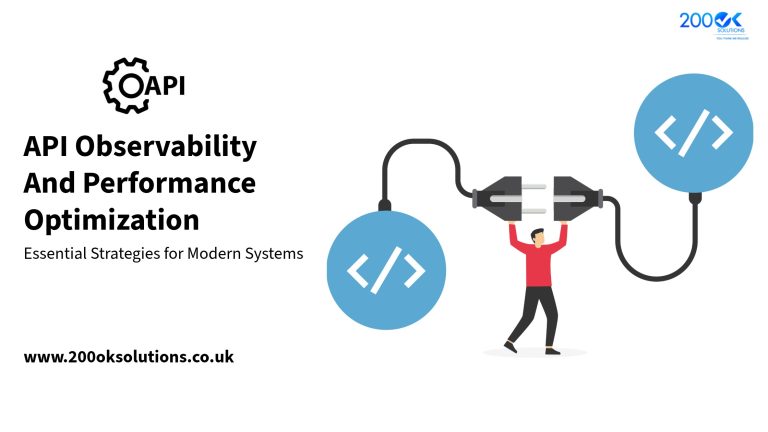 API Observability and Performance Optimization: Essential Strategies for Modern Systems