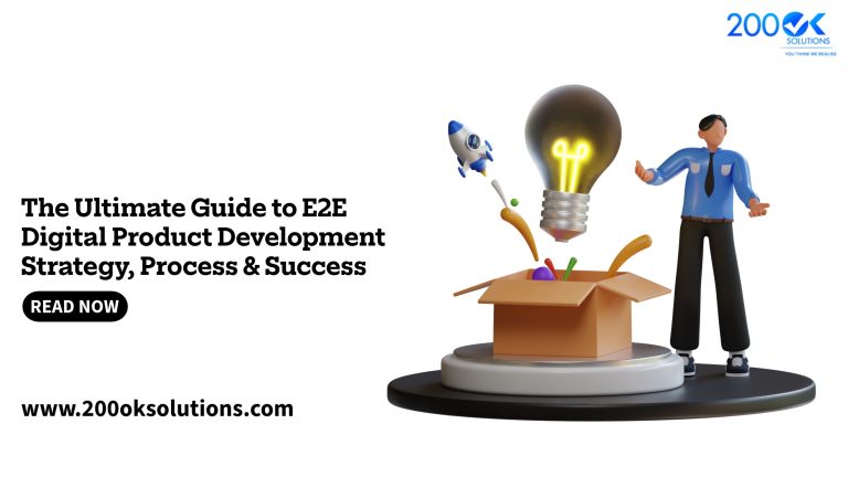 The Ultimate Guide to E2E Digital Product Development: Strategy, Process & Success