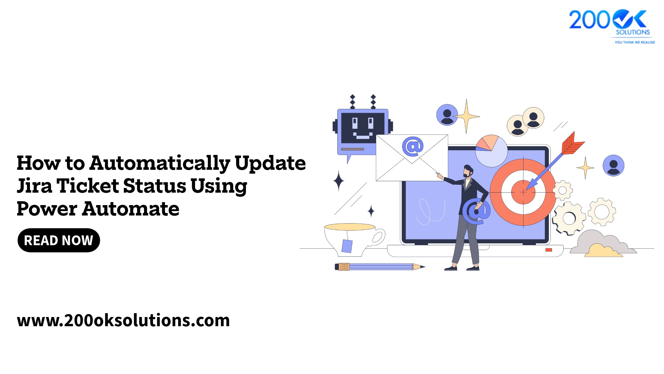 How to automatically update Jira ticket status using Power Automate – workflow automation guide by 200OK Solutions