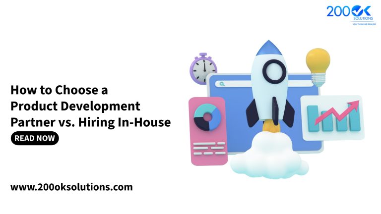 How to Choose a Product Development Partner vs. Hiring In-House 