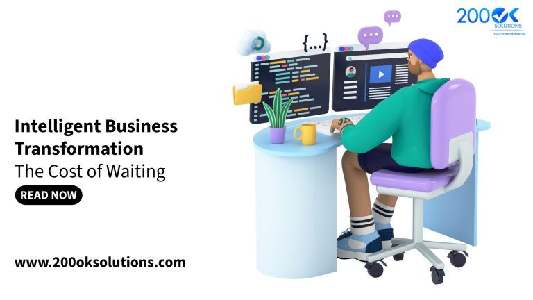 Intelligent Business Transformation: The Cost of Waiting