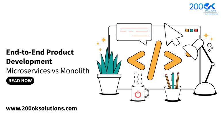 End-to-End Product Development: Microservices vs Monolith 