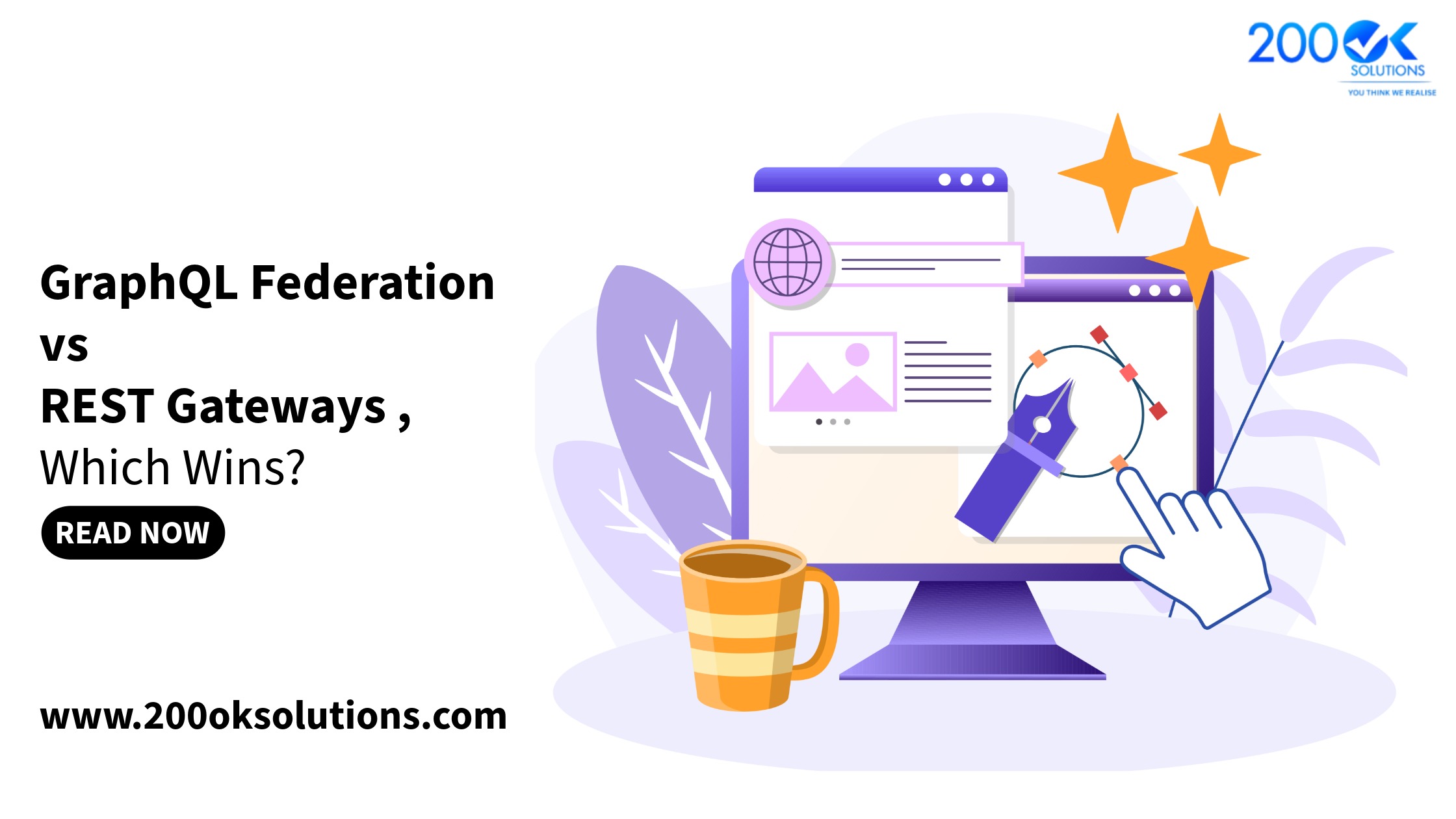 GraphQL Federation vs REST Gateways – Which API Architecture Wins for Scalable Microservices | 200OK Solutions Tech Blog Banner