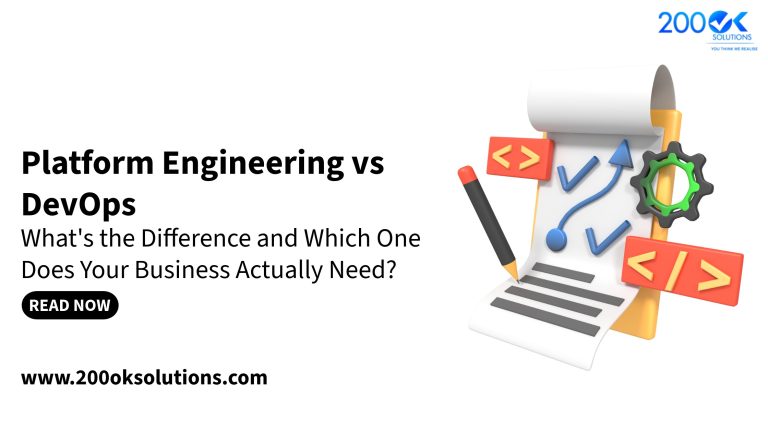 Platform Engineering vs DevOps : What’s the Difference and Which One Does Your Business Actually Need? 