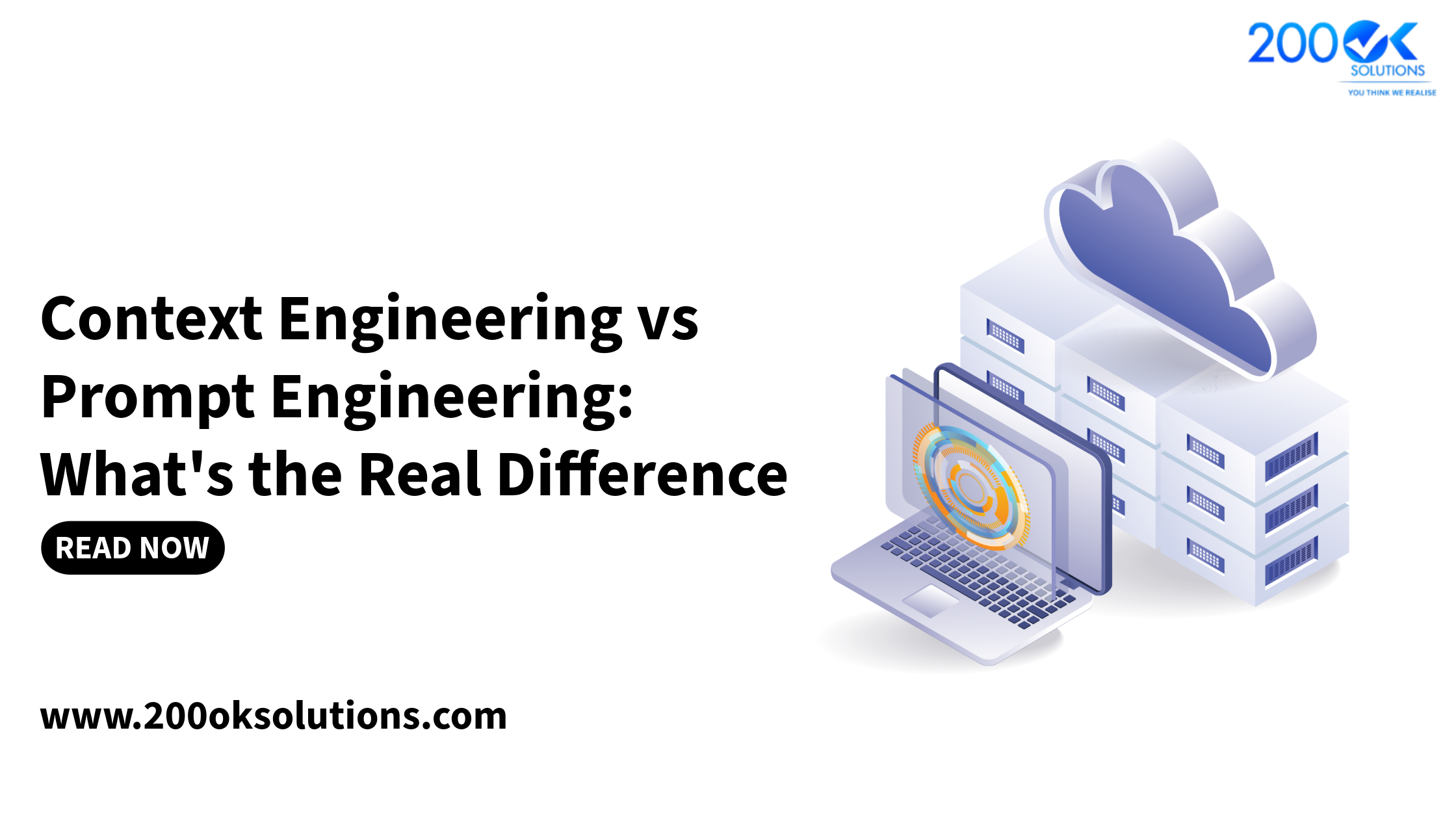 Context Engineering vs Prompt Engineering comparison for enterprise AI systems and AI architecture