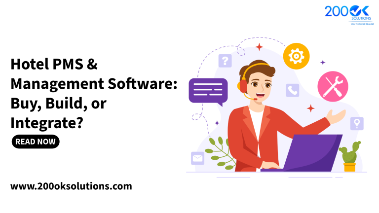 Hotel PMS & Management Software: Buy, Build, or Integrate?  