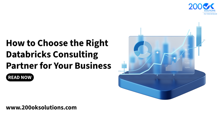 How to Choose the Right Databricks Consulting Partner for Your Business 